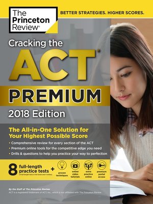 cover image of Cracking the ACT Premium Edition with 8 Practice Tests, 2018
